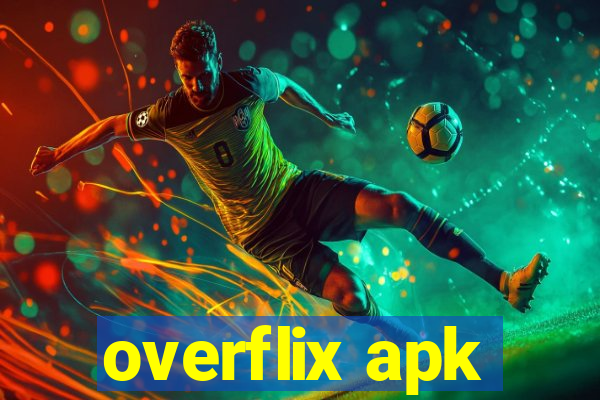 overflix apk